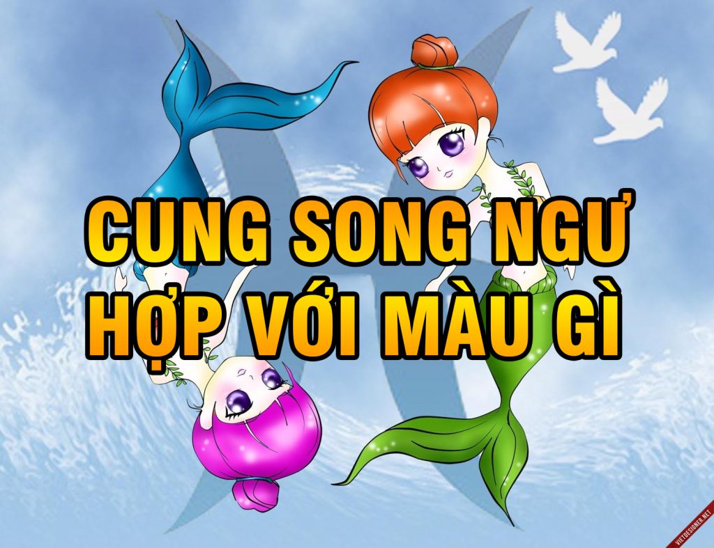 Cung song ngư hợp với màu gì?