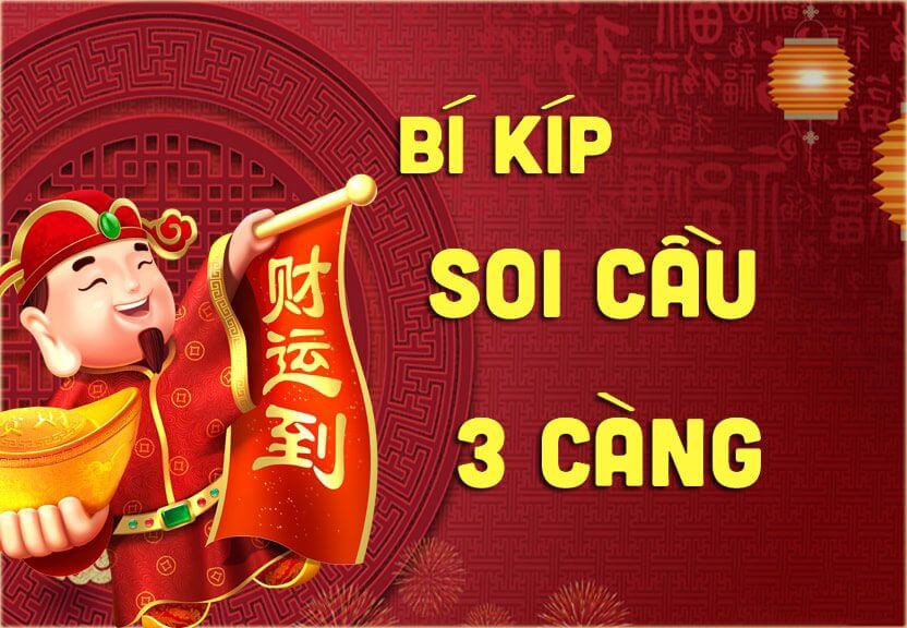 Bí kíp soi cầu 3 càng miền bắc tỷ lệ thắng giải 99%