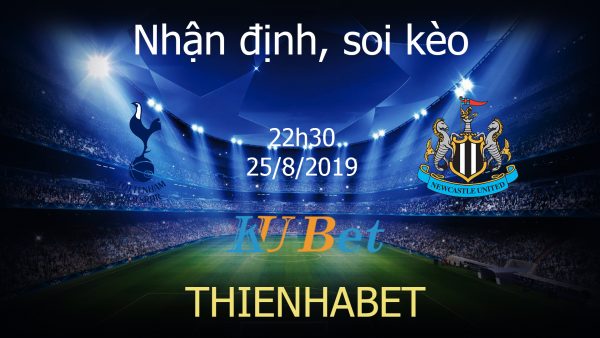 nhận định totenham vs newcastle