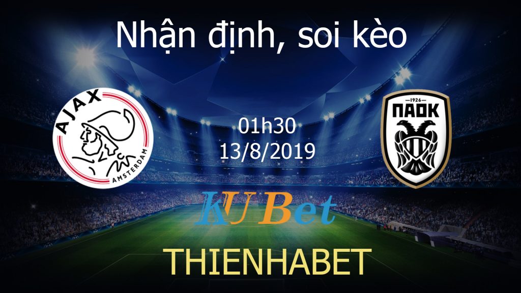 nhận định soi kèo ajax paok